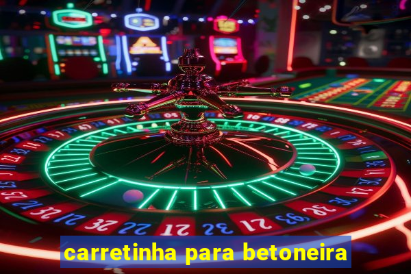 carretinha para betoneira